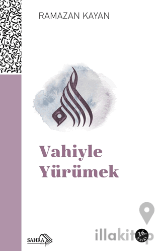 Vahiyle Yürümek