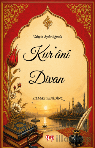 Vahyin Aydınlığında Kur’ânî Divan