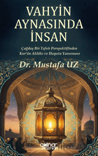 Vahyin Aynasında İnsan