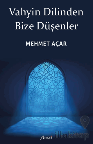 Vahyin Dilinden Bize Düşenler