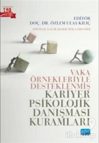 Vaka Örnekleriyle Desteklenmiş Kariyer Psikolojik Danışması Kuramları