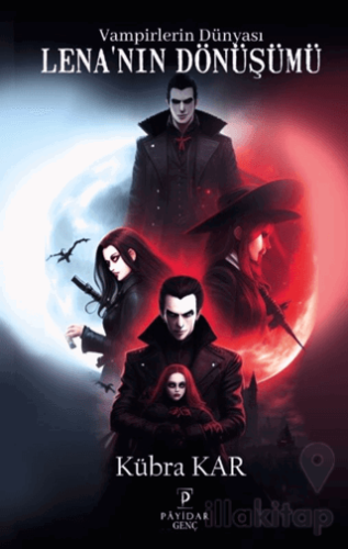 Vampirlerin Dünyası Lena'nın Dönüşümü