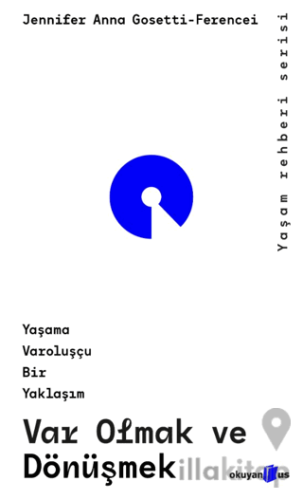 Var Olmak ve Dönüşmek