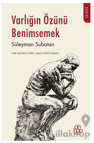 Varlığın Özünü Benimsemek