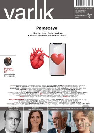 Varlık Edebiyat ve Kültür Dergisi Sayı: 1423 Nisan 2026