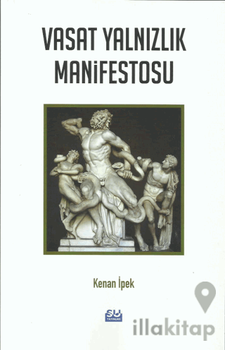 Vasat Yalnızlık Manifestosu