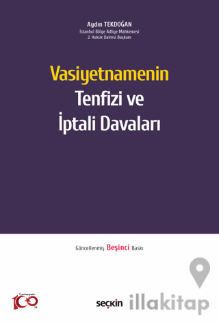 Vasiyetnamenin Tenfizi ve İptali Davaları