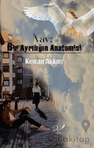Vav: Bir Ayrılığın Anatomisi
