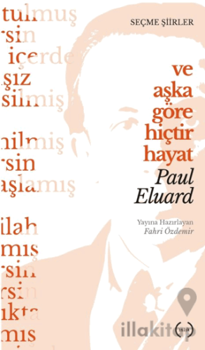 Ve Aşka Göre Hiçtir Hayat