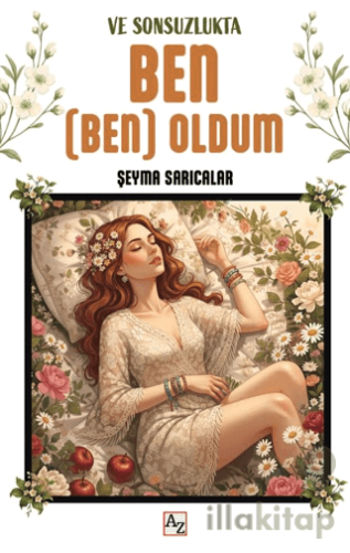 Ve Sonsuzlukta Ben (Ben) Oldum