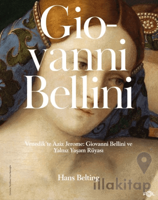 Venedik’te Aziz Jerome: Giovanni Bellini ve Yalnız Yaşam Rüyası