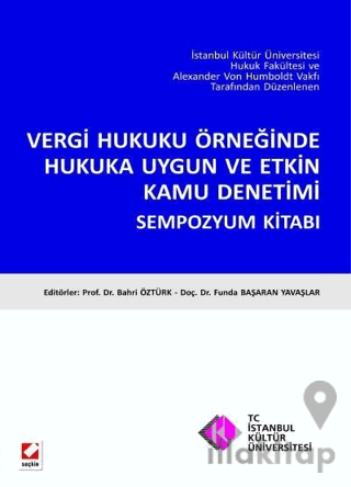 Vergi Hukuku Örneğinde Hukuka Uygun ve Etkin Kamu Denetimi