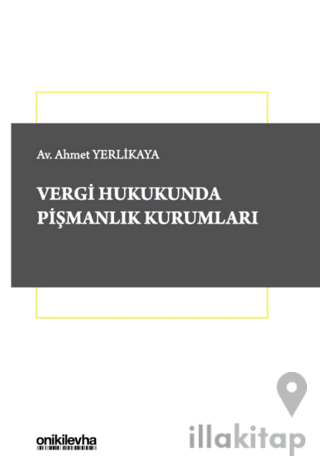 Vergi Hukukunda Pişmanlık Kurumları