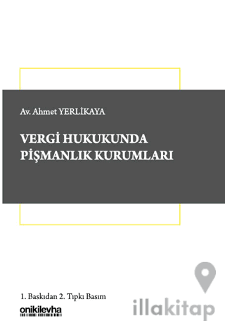 Vergi Hukukunda Pişmanlık Kurumları