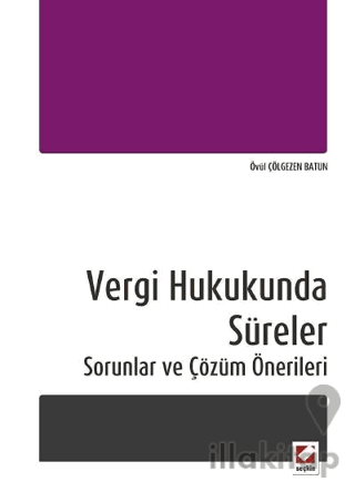 Vergi Hukukunda Süreler
