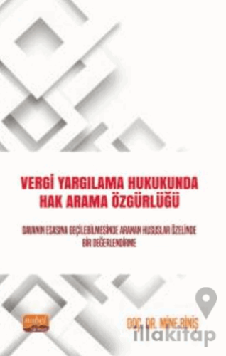Vergi Yargılama Hukukunda Hak Arama Özgürlüğü