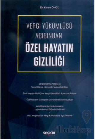 Vergi Yükümlüsü Açısından Özel Hayatın Gizliliği