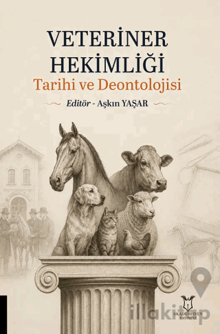 Veteriner Hekimliği Tarihi ve Deontolojisi