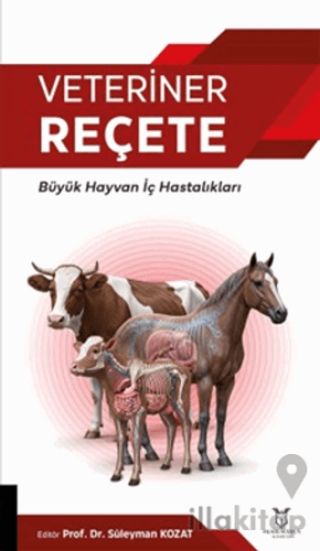 Veteriner Reçete-Büyük Hayvan İç Hastalıkları