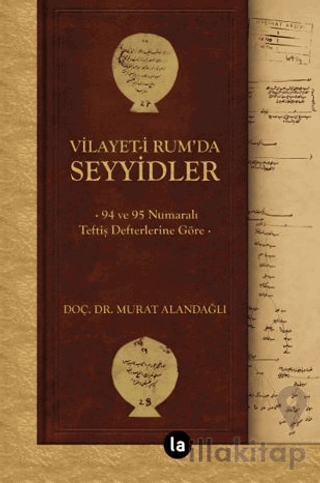 Vilayet-i Rum’da Seyyidler