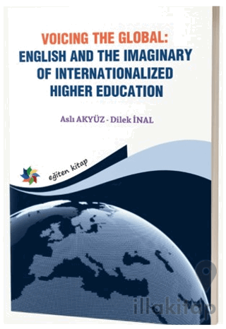 Voicing The Global: English and The Imaginary of Internationalized Hig