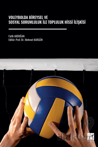 Voleybolda Bireysel ve Sosyal Sorumluluk İle Topluluk Hissi İlişkisi