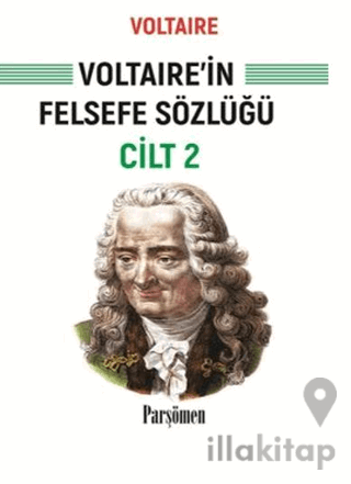 Voltaire'in Felsefe Sözlüğü Cilt 2