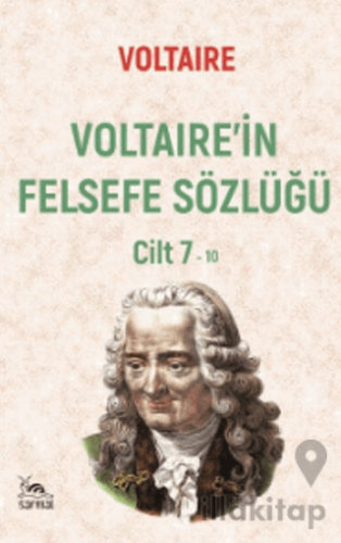 Voltaire'in Felsefe Sözlüğü Cilt 7