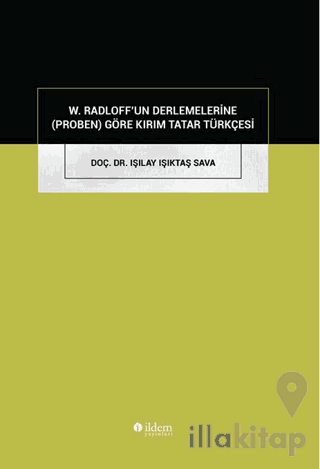 W. Radloff'un Derlemelerine (Proben) Göre Kırım Tatar Türkçesi