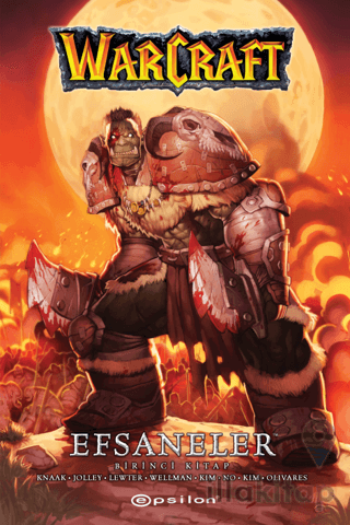 Warcraft - Efsaneler (Birinci Kitap)