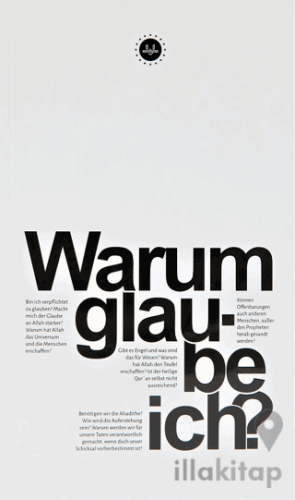 Warum Glau Be İch Niçin İnanıyorum Almanca