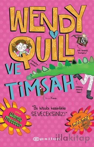 Wendy Quill Ve Timsah