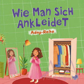 Wie Man Sich Ankleidet (Almanca, Nasıl Giyinirim)