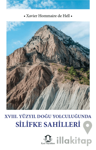 XVIII Yüzyıl Doğu Yolculuğunda Silifke Sahilleri