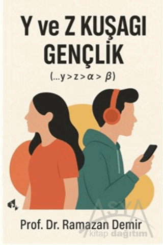 Y ve Z Kuşağı Gençlik