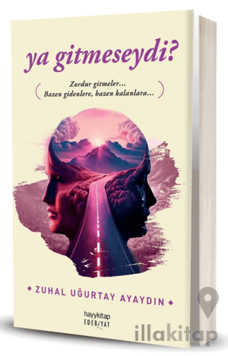Ya Gitmeseydi?