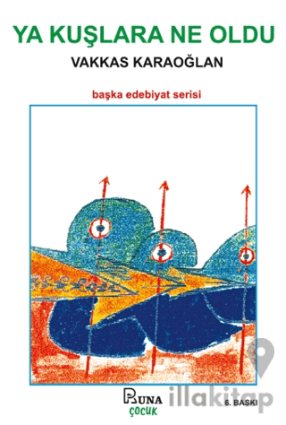 Ya Kuşlara Ne Oldu