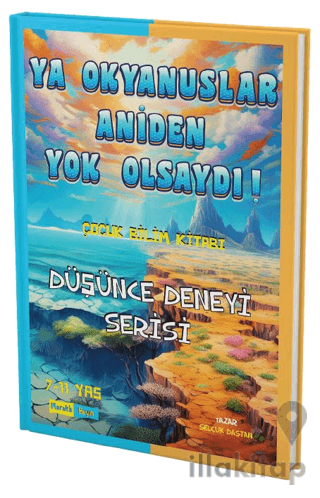 Ya Okyanuslar Aniden Yok Olsaydı