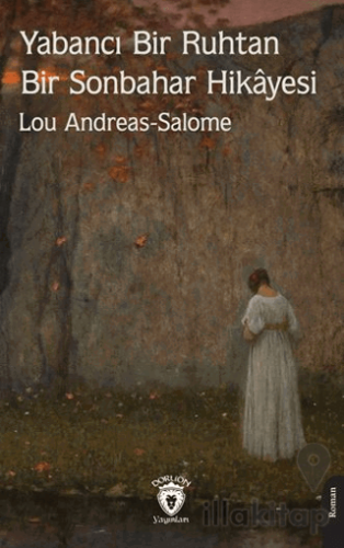 Yabancı Bir Ruhtan Bir Sonbahar Hikâyesi