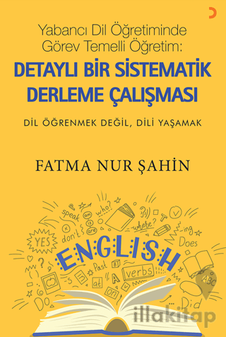 Yabancı Dil Öğretiminde Görev Temelli Öğretim: Detaylı Bir Sistematik Derleme Çalışması