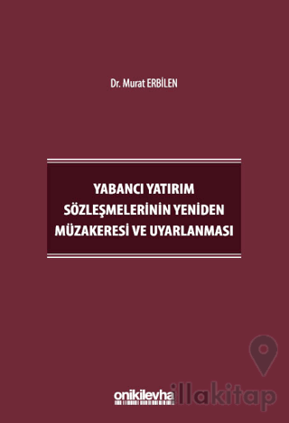 Yabancı Yatırım Sözleşmelerinin Yeniden Müzakeresi ve Uyarlanması