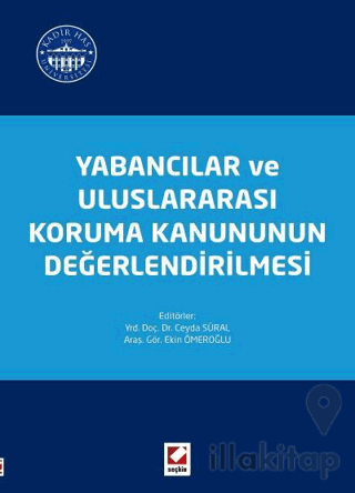 Yabancılar ve Uluslararası Koruma Kanununun Değerlendirilmesi