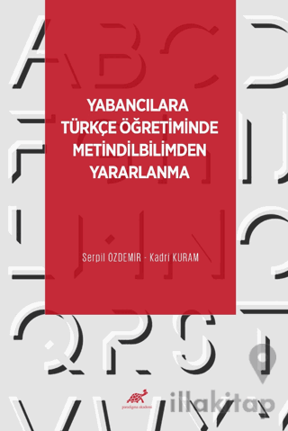 Yabancılara Türkçe Öğretiminde Metindilbilimden Yararlanma