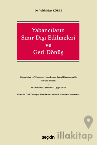 Yabancıların Sınır Dışı Edilmeleri ve Geri Dönüş