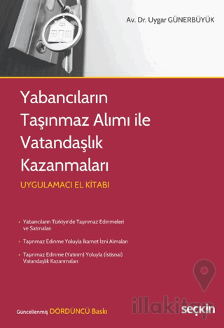 Yabancıların Taşınmaz Alımı ile Vatandaşlık Kazanmaları