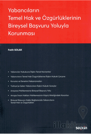 Yabancıların Temel Hak ve Özgürlüklerinin Bireysel Başvuru Yoluyla Korunması
