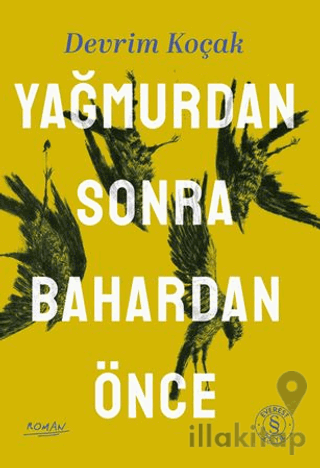 Yağmurdan Sonra Bahardan Önce