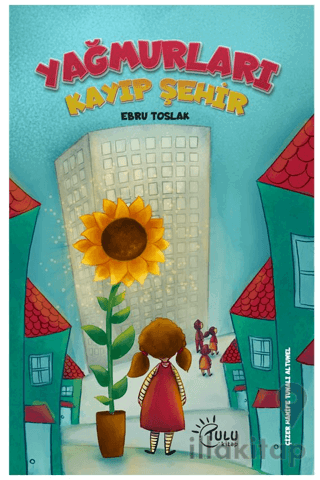 Yağmurları Kayıp Şehir