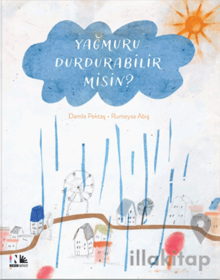 Yağmuru Durdurabilir Misin?