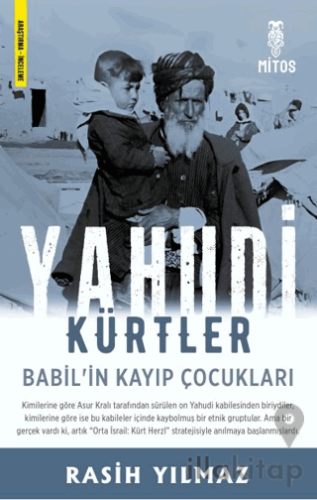 Yahudi Kürtler / Babil’in Kayıp Çocukları